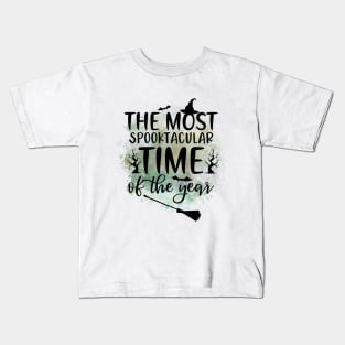 The Most Spooktacular Time Of The Year In Green Kids T-Shirt